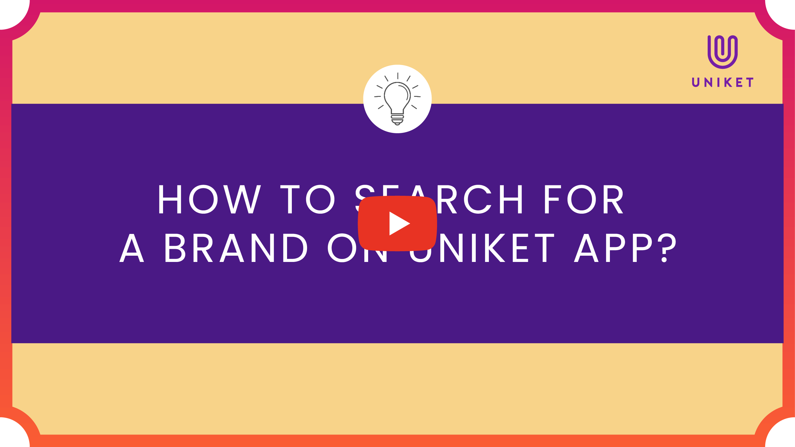 Uniket How to search a brand