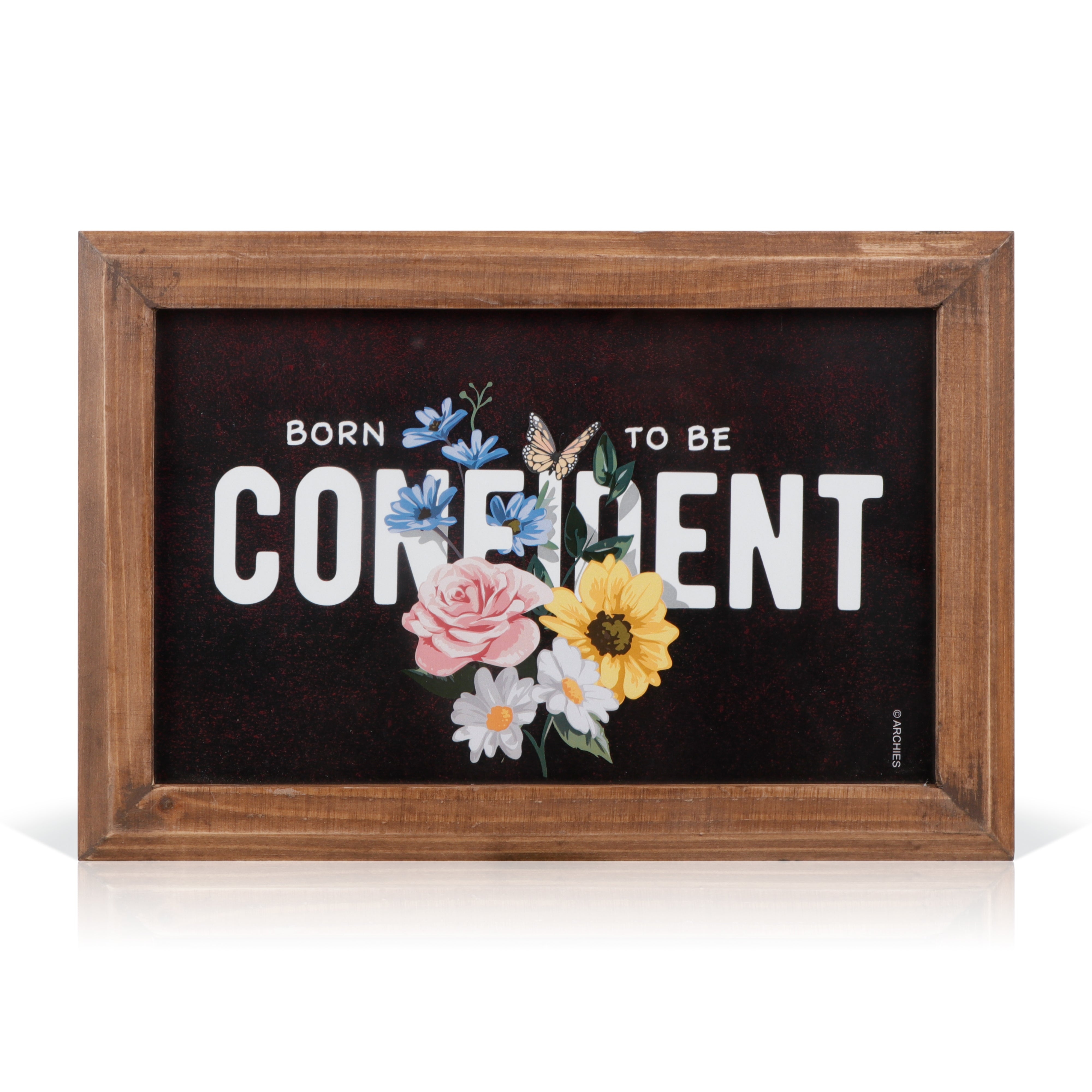 Archies KEEPSAKE QUOTATION- BORN TO BE CONFIDENT For gifting and Home décor