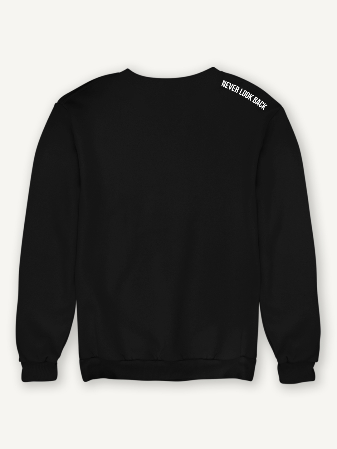 creativeideas.store | Never Look Back Black Sweatshirt